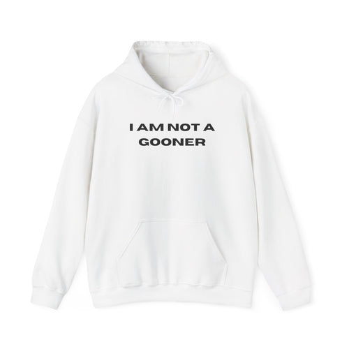 "I am NOT a gooner" Sweatshirt